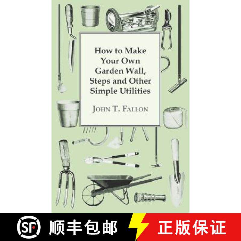 【3-4周达】How to Make Your Own Garden Wall, Steps and Other Simple Utilities [9781447444541]