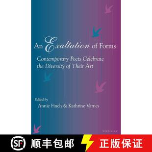 【3-4周达】An Exaltation of Forms: Contemporary Poets Celebrate the Diversity of Their Art [9780472067251]