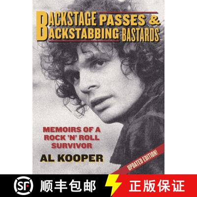 【3-4周达】Backstage Passes and Backstabbing Bastards: Memoirs of a Rock 'n' Roll Survivor [9780879309220]