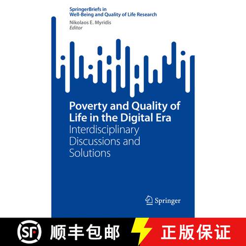 【3-4周达】Poverty and Quality of Life in the Digital Era : Interdisciplinary Discussions and Solutions [9783031047107]