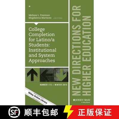 【3-4周达】College Completion for Latino/a Students - Institutional and System Approaches, HE172: New... [9781119193821]