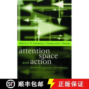【3-4周达】Attention, Space, and Action: Studies in Cognitive Neuroscience [9780198524687]