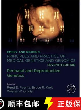 【3-4周达】Emery and Rimoin’s Principles and Practice of Medical Genetics and Genomics: Perinatal an... [9780128152362]