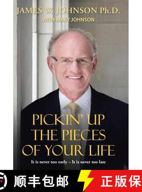 【3-4周达】Pickin Up the Pieces of Your Life: It is never too early - It is never too late [9781490855370]