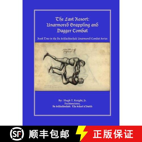 【3-4周达】The Last Resort:  Unarmored Grappling and Dagger Combat [9780557353842]