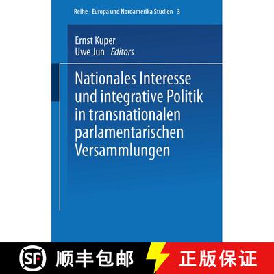 【3-4周达】Nationales Interesse und integrative Politik in transnationalen parlamentarischen Versamml... [9783810019240]