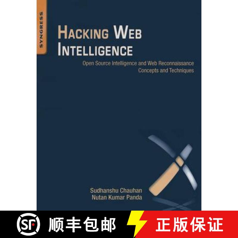 【3-4周达】Hacking Web Intelligence: Open Source Intelligence and Web Reconnaissance Concepts and Tec... [9780128018675]