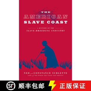 The 预订 the 9781613738931 Slave Industry American Coast Breeding History