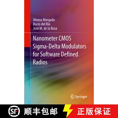 【3-4周达】精装 Nanometer CMOS Sigma-Delta Modulators for Software Defined Radio [9781461400363]