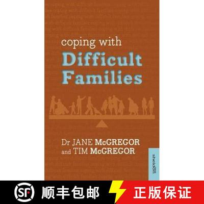 【3-4周达】Coping with Difficult Families: How to Break Dysfunctional Family Dynamics [9781847092984]