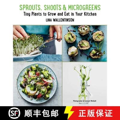 【3-4周达】Sprouts, Shoots, and Microgreens: Tiny Plants to Grow and Eat in Your Kitchen [9781510730557]