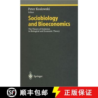 【3-4周达】Sociobiology and Bioeconomics : The Theory of Evolution in Biological and Economic Theory [9783642084706]