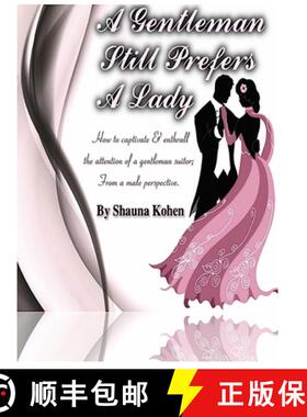 【3-4周达】A Gentleman Still Prefers a Lady [9780359408993]