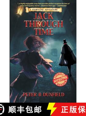 预订 Jack Through Time: A Middle-Grade Time-Travelling Storyline Adventure [9781738057528]