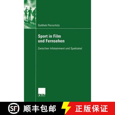 【3-4周达】Sport in Film und Fernsehen : Zwischen Infotainment und Spektakel [9783835060197]