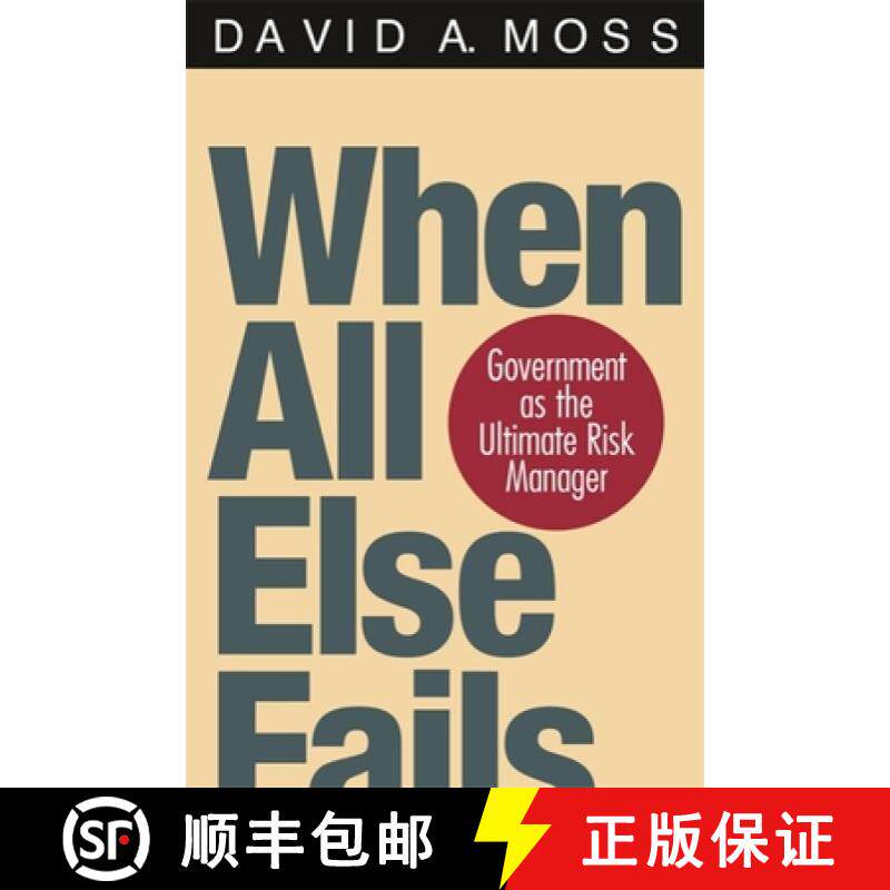 预订 When All Else Fails: Government as the Ultimate Risk Manager [9780674016095]