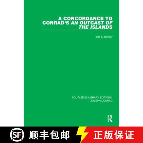 【3-4周达】精装 A Concordances to Conrad's an Outcast of the Islands [9780367895204]