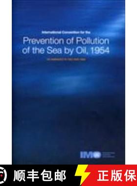 【3-4周达】International Convention for the Prevention of Pollution of the Sea by Oil, 1954: As Amend... [9789280111187]