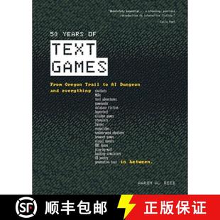 【3-4周达】50 Years of Text Games: From Oregon Trail to AI Dungeon [9798985966114]