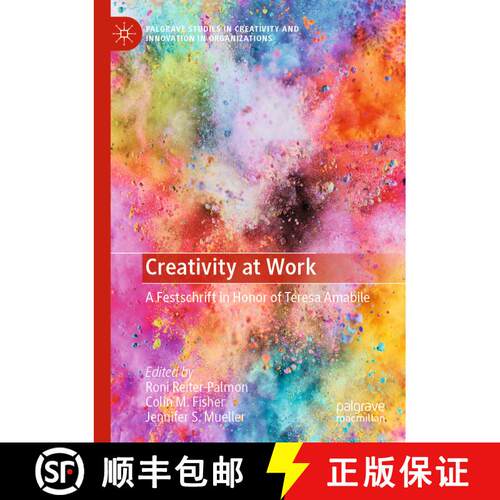 【3-4周达】Creativity at Work : A Festschrift in Honor of Teresa Amabile [9783030613136]