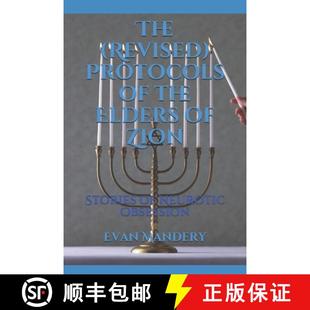 The 9780578625607 Obsession Elders 4周达 Zion Protocols Revised Neurotic Stories the