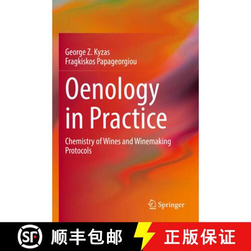 【3-4周达】Oenology in Practice: Chemistry of Wines and Winemaking Protocols [9783031855337]