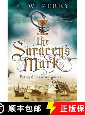 【3-4周达】Saracen's Mark: The spellbinding novel of intrigue and betrayal from the bestselling histo... [9781786498991]