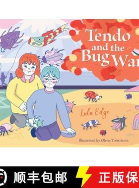 预订 Tendo and the Bug Wars [9781962359016]