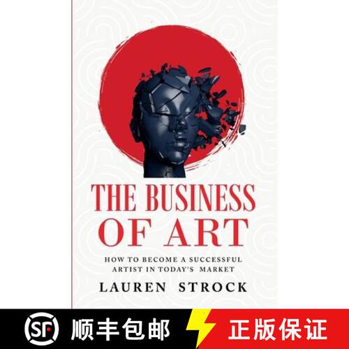 【3-4周达】The Business of Art: How to Become a Successful Artist in Today's Market [9798295847790]