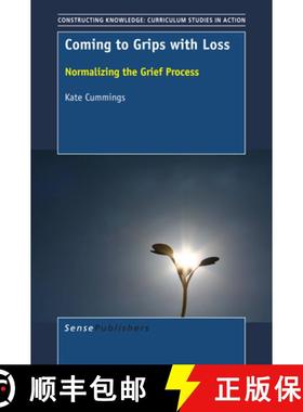 预订 Coming to Grips with Loss: Normalizing the Grief Process [9789463002486]