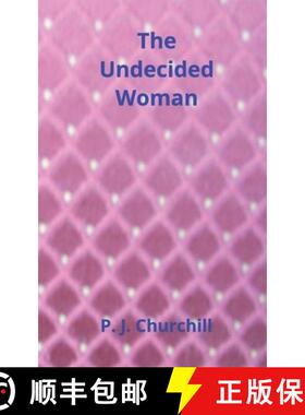 预订 The Undecided Woman: Romance Fiction [9781068975110]