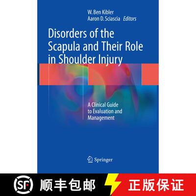 【3-4周达】Disorders of the Scapula and Their Role in Shoulder Injury: A Clinical Guide to Evaluation... [9783319851907]