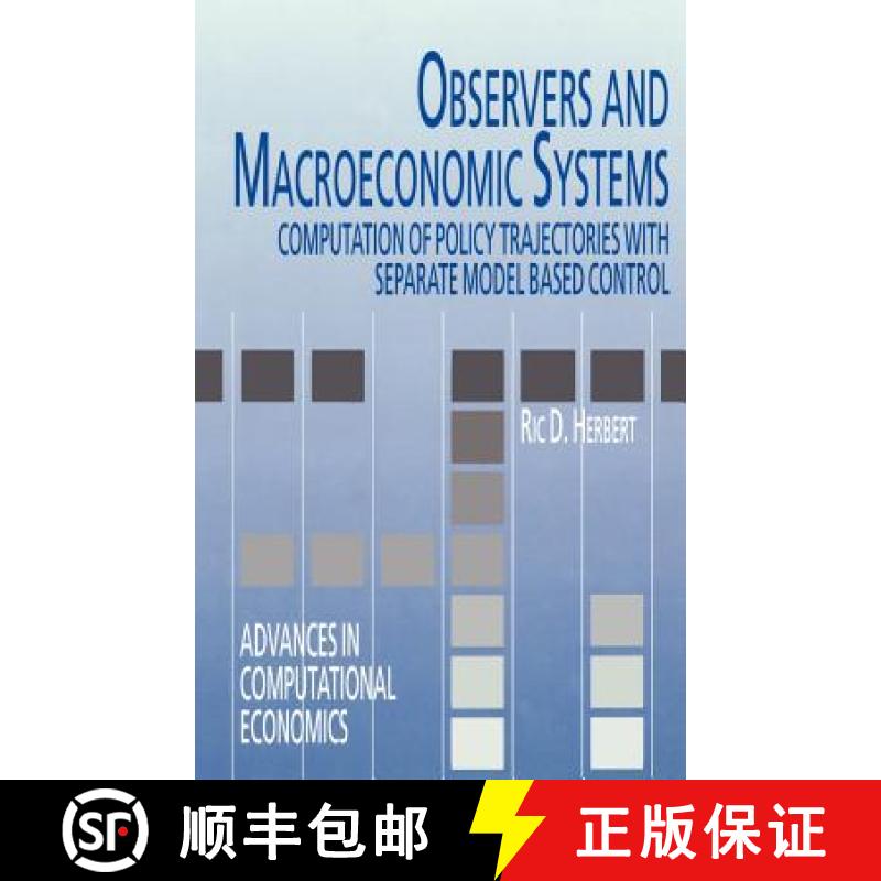 【4周达】Observers and Macroeconomic Systems : Computation of Policy Trajectories with Separate Model... [9780792382393]