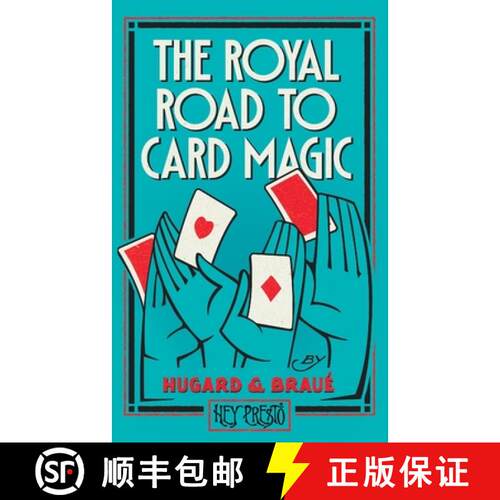 【3-4周达】The Royal Road To Card Magic: (Hey Presto Magic Book) [9781909678255]