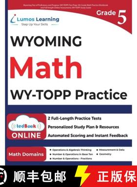 预订 Wyoming Test of Proficiency and Progress (WY-TOPP) Test Prep: 5th Grade Math Practice Workbook a... [9781966084754]