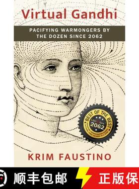 【3-4周达】Virtual Gandhi: Pacifying Warmongers by the Dozen Since 2062 [9781883378639]