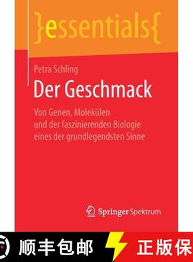 【3-4周达】Der Geschmack : Von Genen, Molekülen und der faszinierenden Biologie eines der grundlegen... [9783658252137]