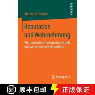 Reputation 9783658075842 beeinflu... entsteht 4周达 wie Wahrnehmung und sich Wie sie Unternehmensreputation