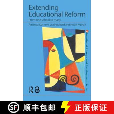 【3-4周达】精装 Extending Educational Reform : From One School to Many [9780415240697]