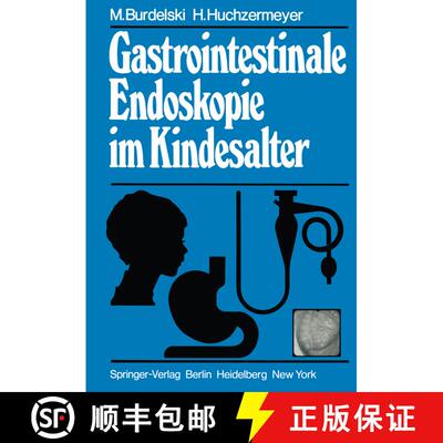 【3-4周达】Gastrointestinale Endoskopie im Kindesalter [9783642677533]