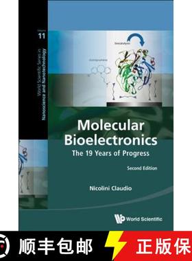 【3-4周达】Molecular Bioelectronics: The 19 Years of Progress (Second Edition) [9789814725842]