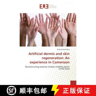 预订 Artificial dermis and skin regeneration: An experience in Cameroon [9786138426967]