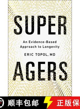 【3-4周达】长寿者 Super Agers: An Evidence-Based Approach to Longevity [9781668204726]