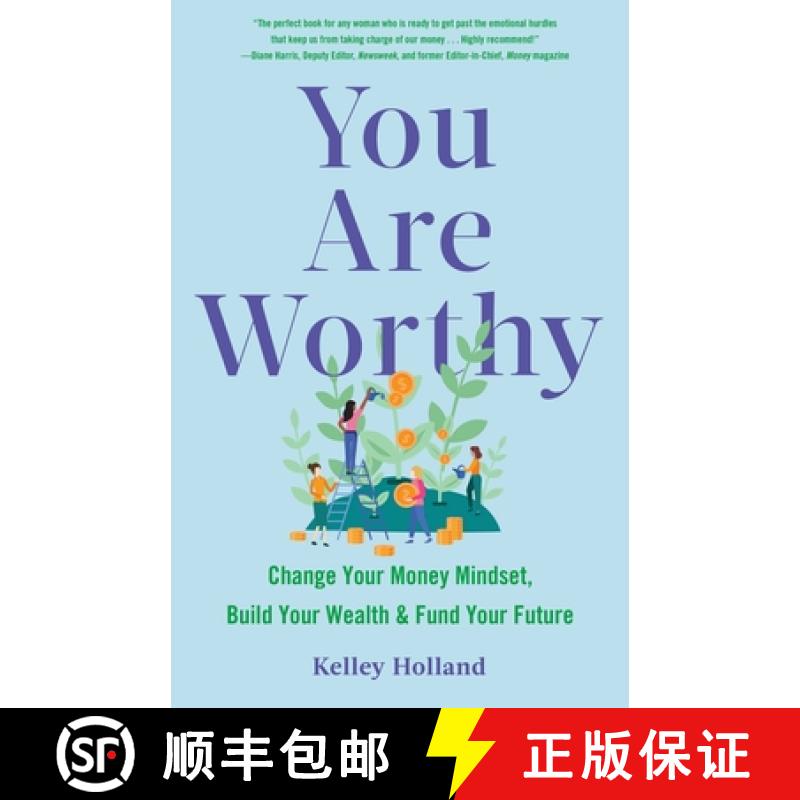 【3-4周达】You Are Worthy : Change Your Money Mindset, Build Your Wealth, and Fund Your Future [9781647422394]