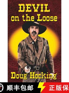 预订 Devil on the Loose: Lawless Arizona [9780990761945]