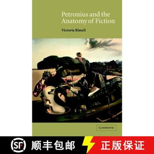 Petronius and Fiction 9780521815864 4周达 Anatomy the