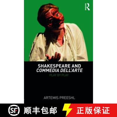 【3-4周达】Shakespeare and Commedia Dell'arte: Play by Play [9781138651180]