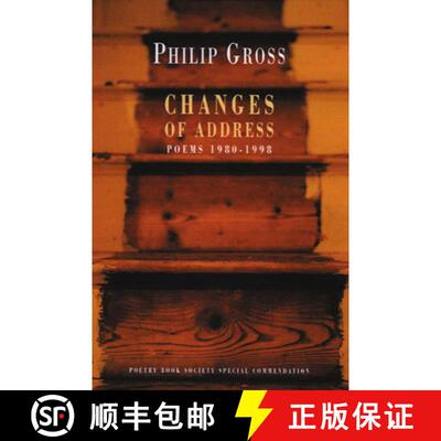 【3-4周达】Changes of Address: Poems 1980-1998 [9781852245726]