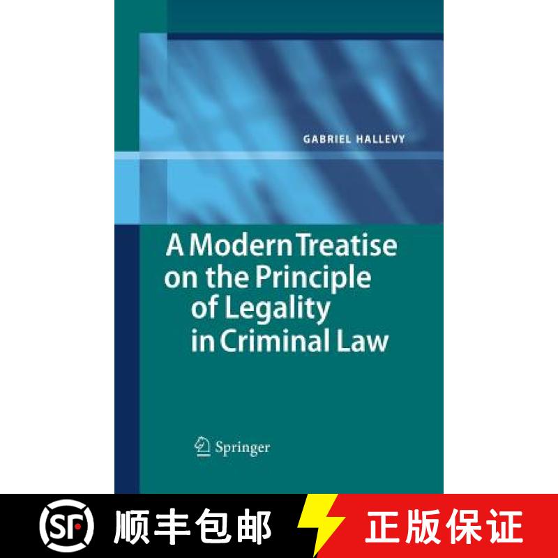 【3-4周达】A Modern Treatise on the Principle of Legality in Criminal Law [9783642434594]