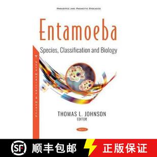 【3-4周达】Entamoeba: Species, Classification and Biology [9781536185065]